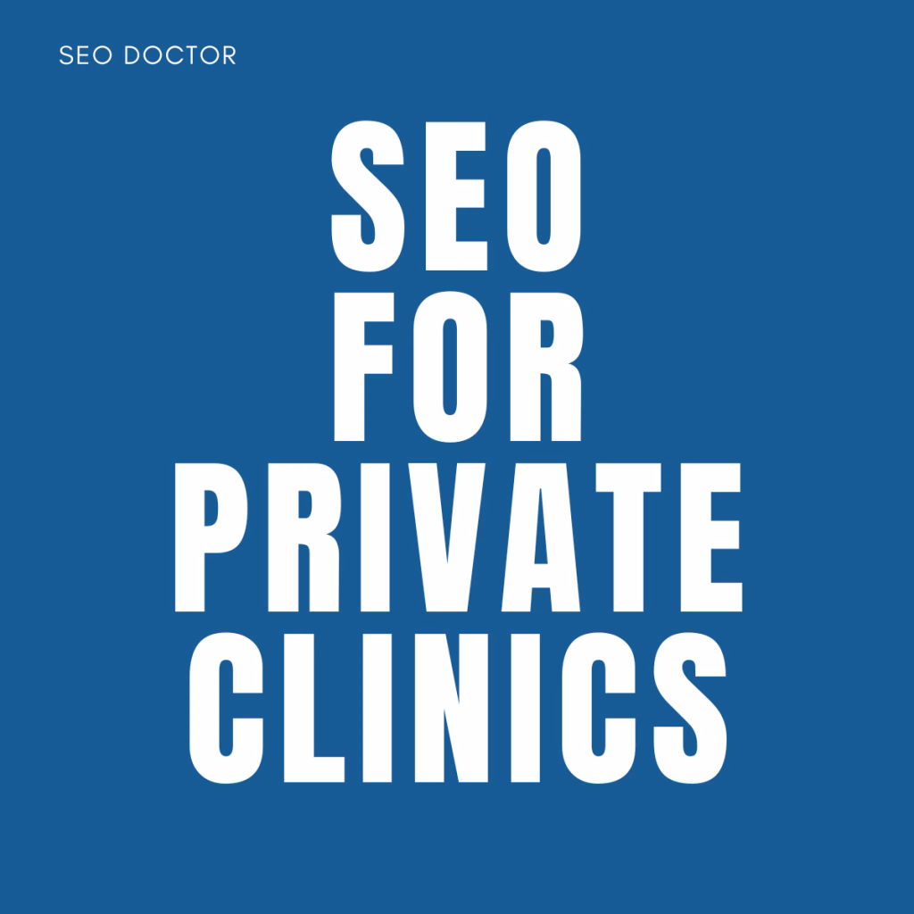 SEO for private clinics